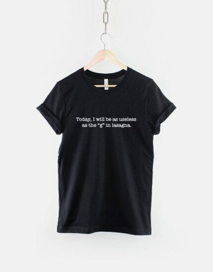 Statement Shirt Funny Lazy Day Shirt For Cool Mornings F227
